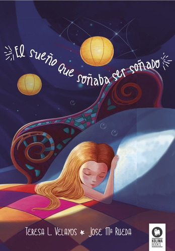 El Sueño Que Soñaba Ser Soñado (libro Original)