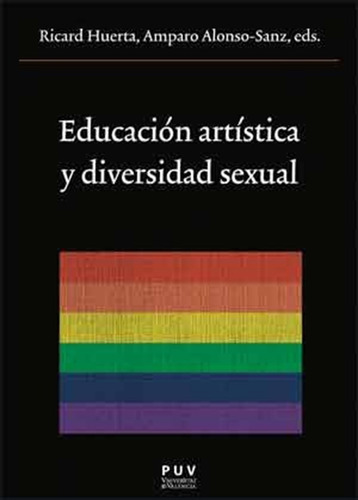 Educación Artística Y Diversidad Sexual - Autores Varios
