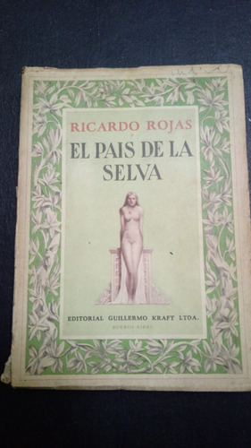 Ricardo Rojas- El País De La Selva-fx