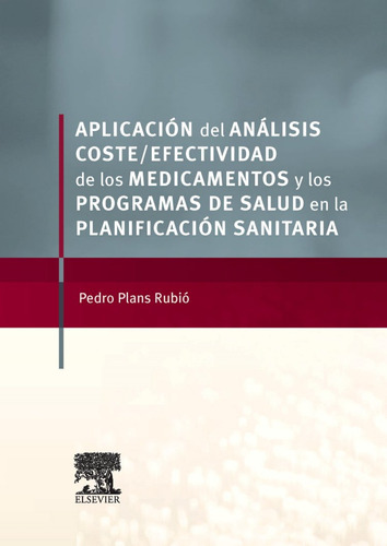 Libro Aplicación Del Análisis Coste Efectividad De Los Medic