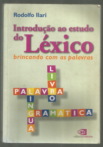 Livro Introdução Ao Estudo Do Léxico - Rodolfo Ilari