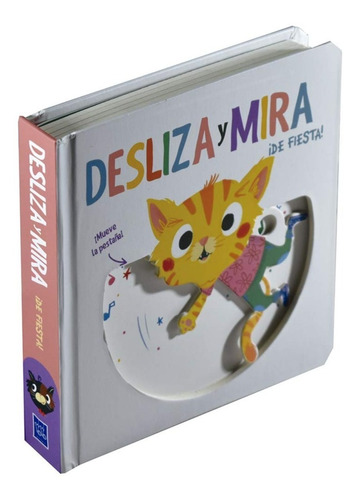 Libro Desliza Y Mira De Fiesta Tapa Dura Cartón Niños +2