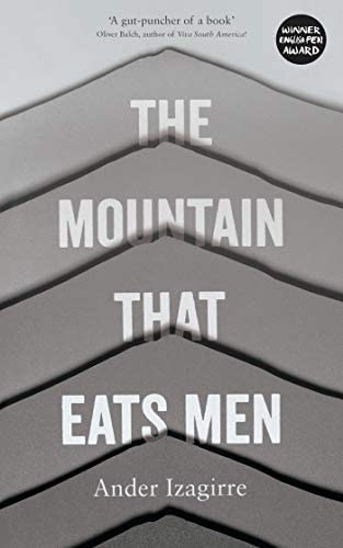 The Mountain That Eats Men, De Izagirre, Ander. Editorial Zed Books, Tapa Blanda En Inglés