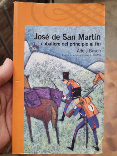 Jose De San Martin Caballero De Principio Al Fin Libro Usa 