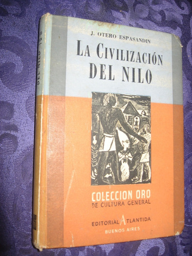 La Civilización Del Nilo Colección Oro De Cultura General