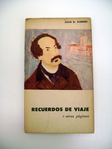 Recuerdos De Viaje Juan Bautista Alberdi Eudeba Papel Boedo