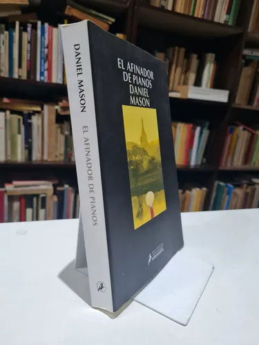 El Afinador De Pianos - Daniel Mason (Usado)