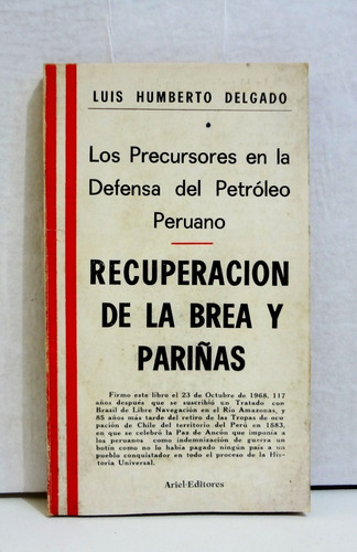 Recuperación De La Brea Y Pariñas - L Humberto Delgado 1968