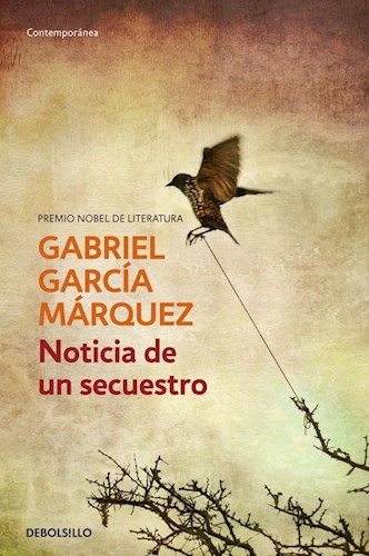 Noticia De Un Secuestro (debolsillo) - Garcia Marquez Gabrie