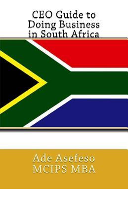 Libro Ceo Guide To Doing Business In South Africa - Ade A...