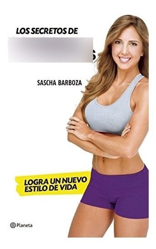 Libro Los Secretos De Sascha Fitness - Nuevo