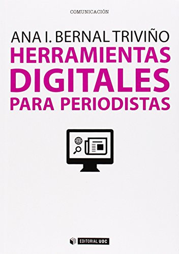 Libro Herramientas Digitales Para Periodistas  De Bernal Tri