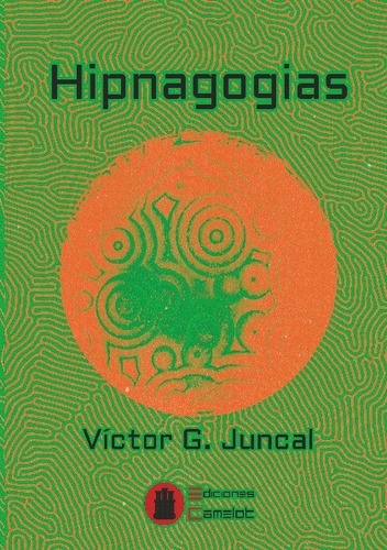 Libro Hipnagogias - Garcia Juncal, Victor