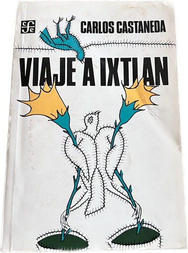 Libro Viaje A Ixtlán Carlos Castañeda