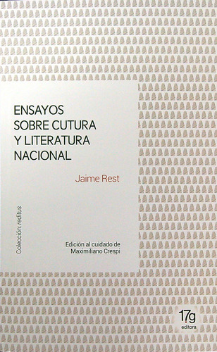 Ensayos Sobre Cultura Y Literatura Nacional - Jaime Rest