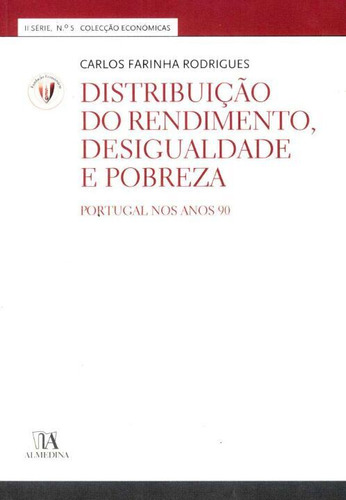 Libro Distribuicao Do Rendimento Desigualdade E Pobreza De R