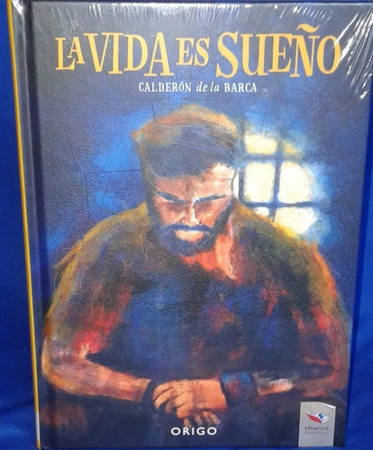 La Vida Es Sueño: C. De La Barca Clásicos Origo (tapa Dura)