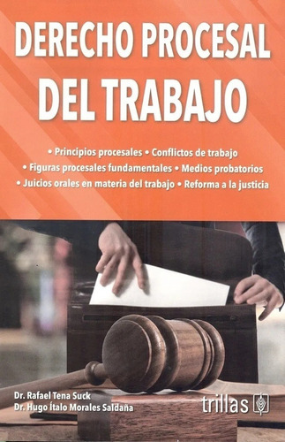 Derecho Procesal Del Trabajo - Tena Suck, Morales Saldaña