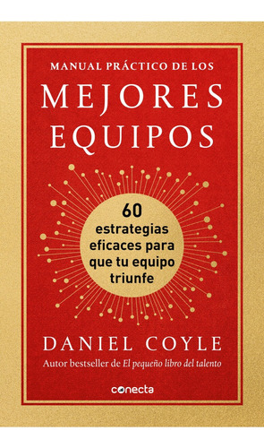 Libro Manual Práctico De Los Mejores Equipos De Daniel Coyle