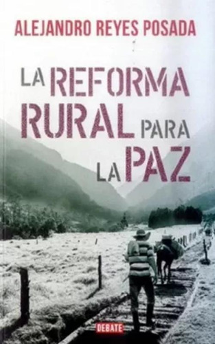 Libro La Reforma Rural Para La Paz