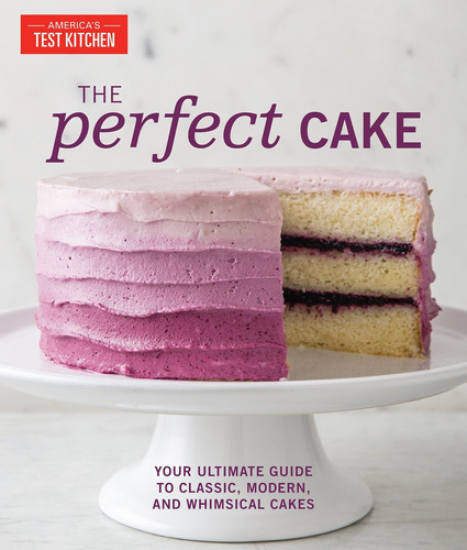 Book : The Perfect Cake Your Ultimate Guide To Classic,...