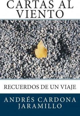 Libro Cartas Al Viento - Andres Cardona Jaramillo