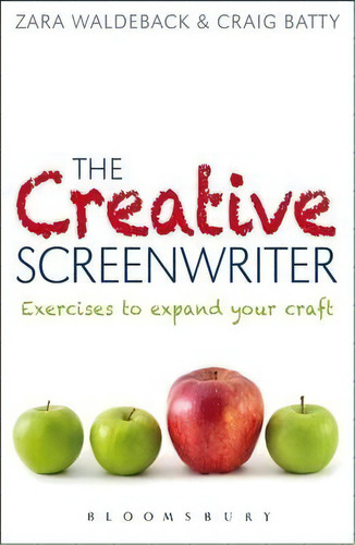 The Creative Screenwriter, De Craig Batty. Editorial Bloomsbury Publishing Plc, Tapa Blanda En Inglés