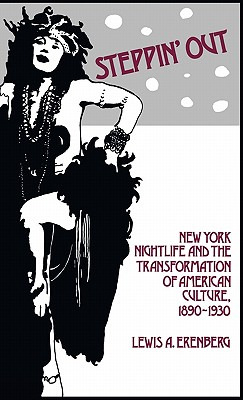 Libro Steppin' Out: New York Nightlife And The Transforma...