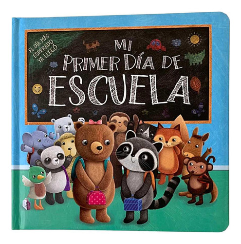 Colección Creciendo - Mi Primer Día De Escuela