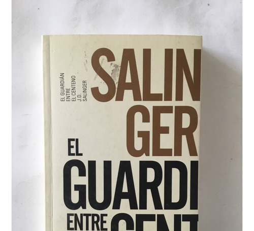 Libro - El Guardián Entre El Centeno - Salinger 
