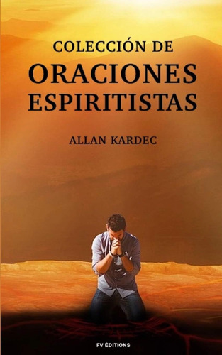 Libro: Colección De Oraciones Espiritistas: Letra Grande (sp