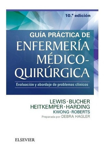 Libro Guia Practica De Enfermeria Medicoquirurgica 10 Ed., De Lewis. Editorial Elsevier, Tapa Tapa Blanda En Español