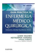Comprar Libro Guia Practica De Enfermeria Medicoquirurgica 10 Ed., De Lewis. Editorial Elsevier, Tapa Tapa Blanda En Español