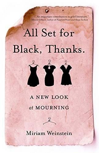 All Set For Black, Thanks: A New Look At Mourning