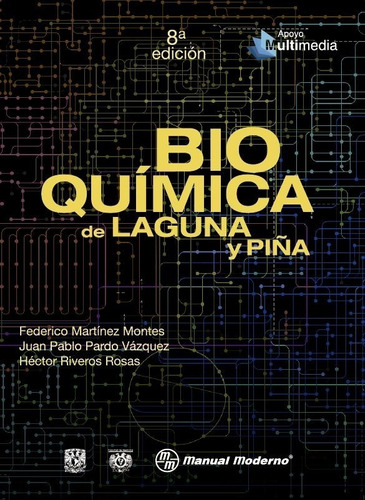 Bioquímica De Laguna Y Piña 8va Edición 2018! Libro Nuevo