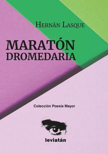 Maraton Dromedario, De Hernan Lasque. Editorial Leviatán En Español