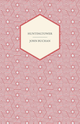 Libro Huntingtower - Buchan, John