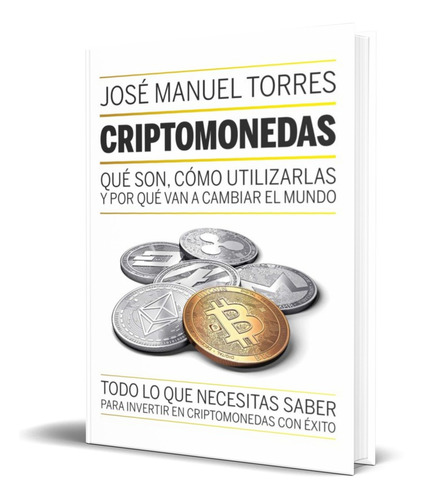 Libro Criptomonedas [ Jose Manuel Torres ] Original