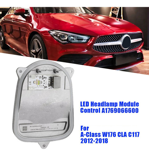 Módulo De Control Led Derecho A1769066600 Para