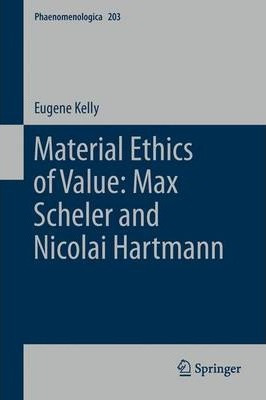 Libro Material Ethics Of Value: Max Scheler And Nicolai H...