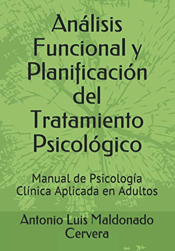 Analisis Funcional Y Planificacion Del Tratamiento Psicologi