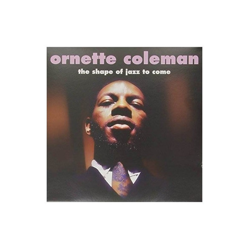 Coleman Ornette Shape Of Jazz To Come Uk Import Lp Vinilo