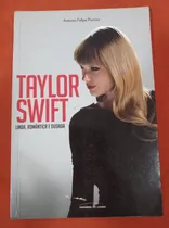 Comprar Taylor Swift - Linda, Romântica E Ousada De Antonio Felipe Purcino Pela Universo Dos Livros (2013)