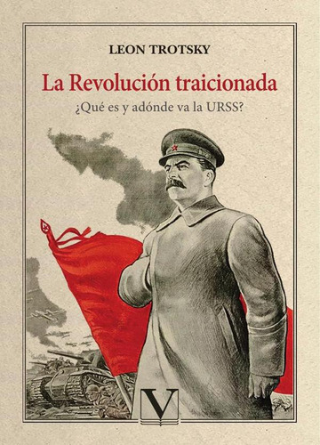 La Revolución Traicionada- León Trotsky 