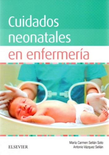 Sellán Cuidados Neonatales En Enfermería