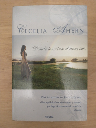 Donde Termina El Arco Iris - Cecelia Ahern
