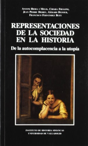 Representaciónes De La Sociedad En La Historia. (de La Autoc