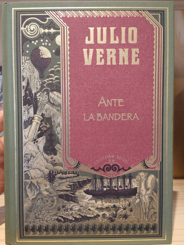 Ante La Bandera. Julio Verne 