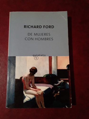 De Mujeres Con Hombres Richard Ford Anagrama Quinteto Usad 