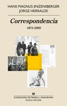 Comprar Correspondencia 1971 - 2005 - Hans Magnus Enzensberger - Jor